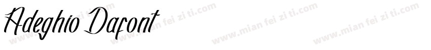 Adeghio Dafont字体转换